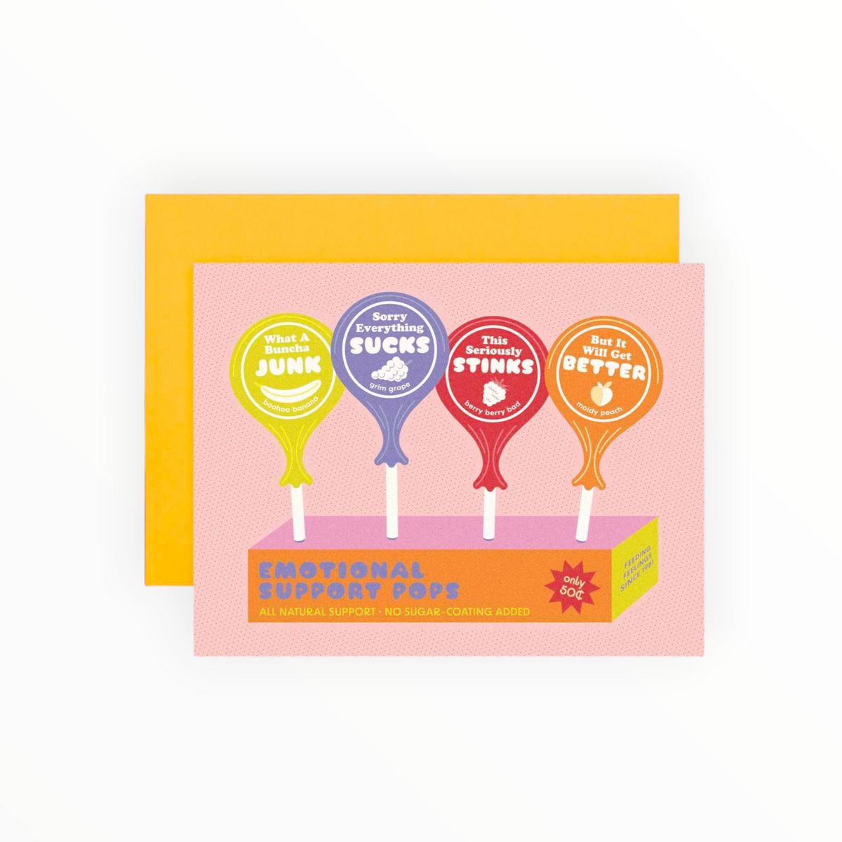 A pink greeting card with a yellow envelope behind it, featuring four colorful lollipop graphics with humorous support-themed phrases on a white background.