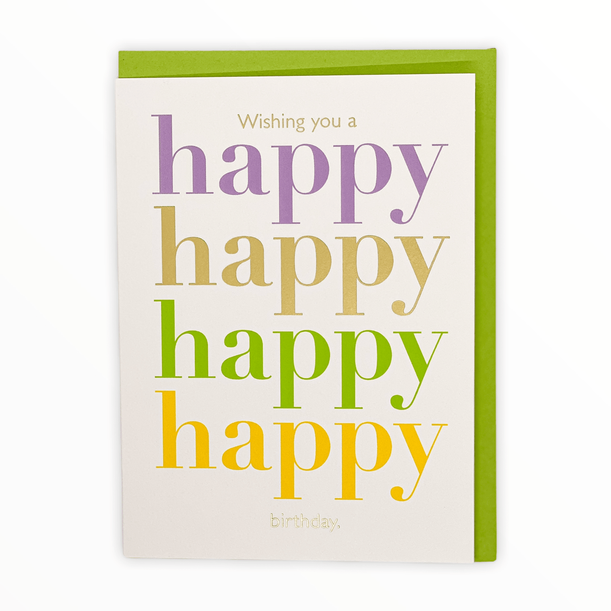 Happy Happy Happy Happy Birthday colorful card by J.Falkner Cards, blank interior, green envelope, 4.5 x 6.125 inches