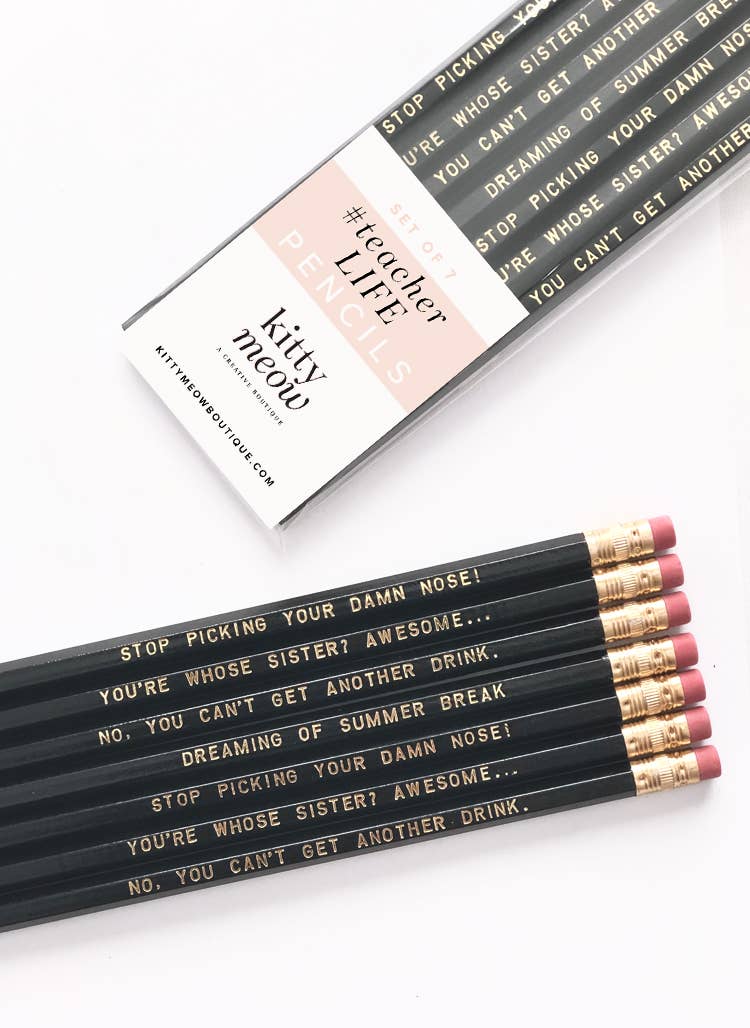 Teacher Pencil Pack set of 7 by Kitty Meow Boutique, black pencils with gold writing, four teacher-themed messages