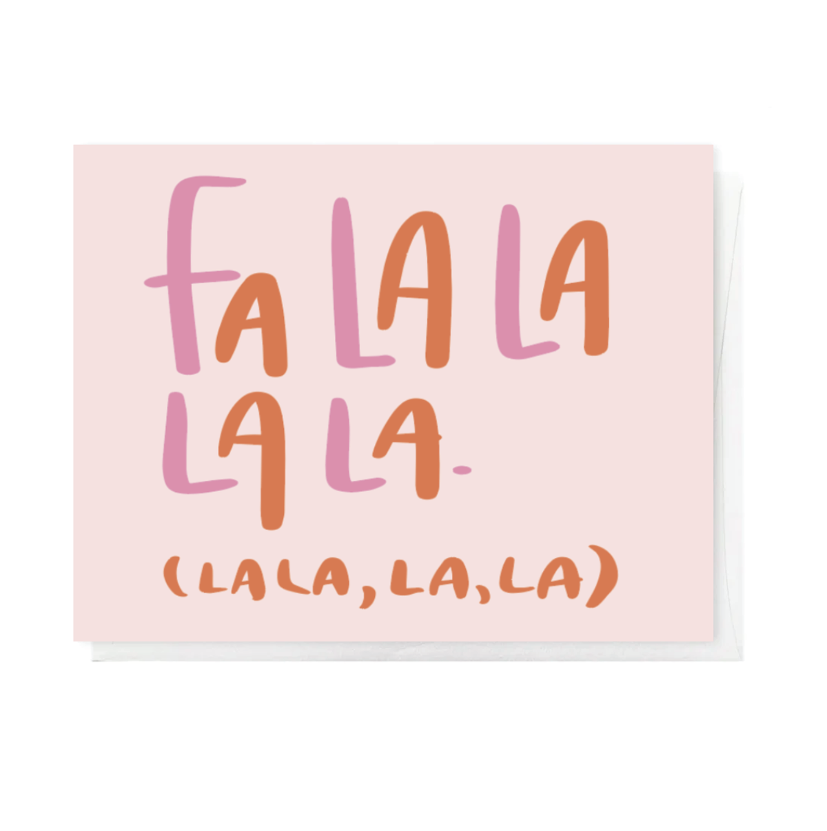 Fa La La La La Christmas card by The Penny Paper Co., blank interior, white envelope, 5.5 x 4.25 inches, made in Canada