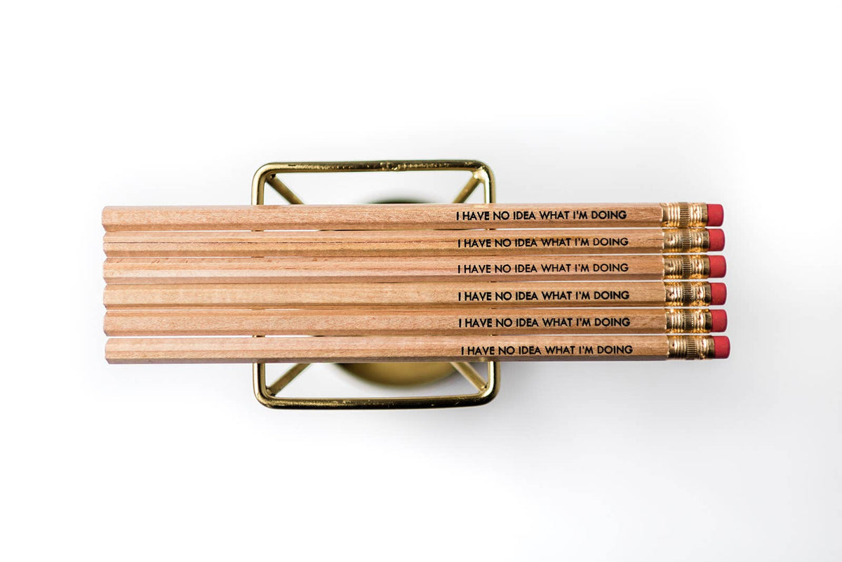 Have No Idea What I'm Doing pencils detail by Tiramisu Paperie, natural wood pencils displayed