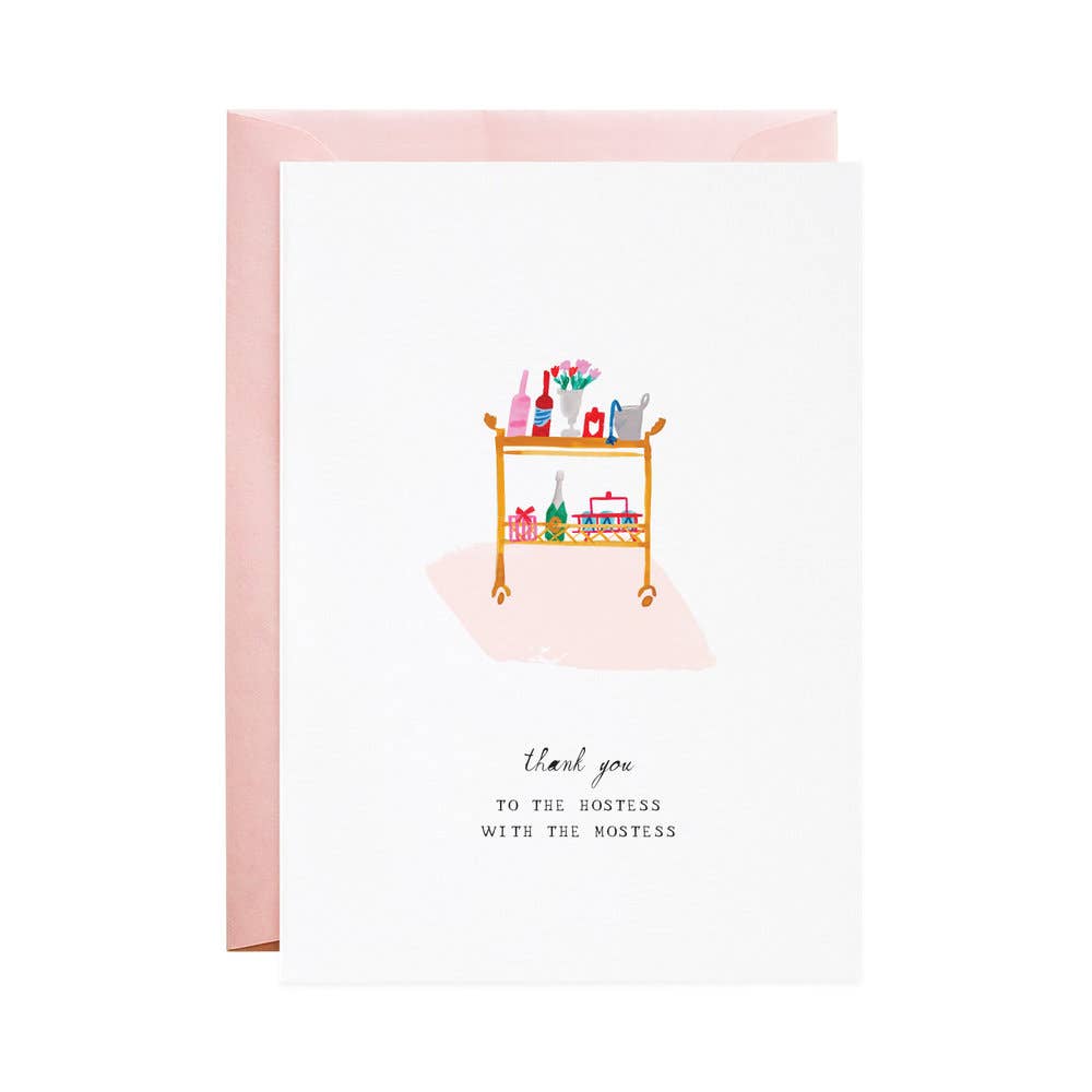 Thank You to the Hostess with the Mostess card by Mr. Boddington's Studio, blank interior, pink envelope, 4.5 x 6.25 inches