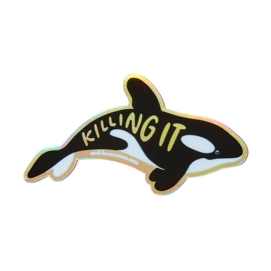 Killing It killer whale holographic die cut waterproof vinyl sticker by And Here We Are, 3.5 inches, Columbus Ohio