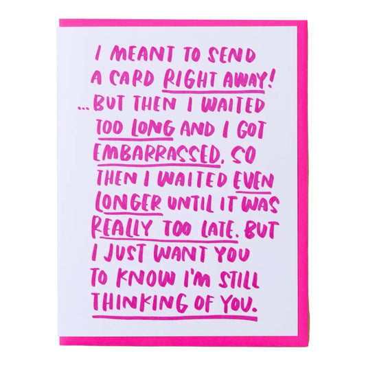 Thinking of You Belated Ramble letterpress card by And Here We Are, hot pink envelope, 4.25 x 5.5 inches, made in Columbus Ohio