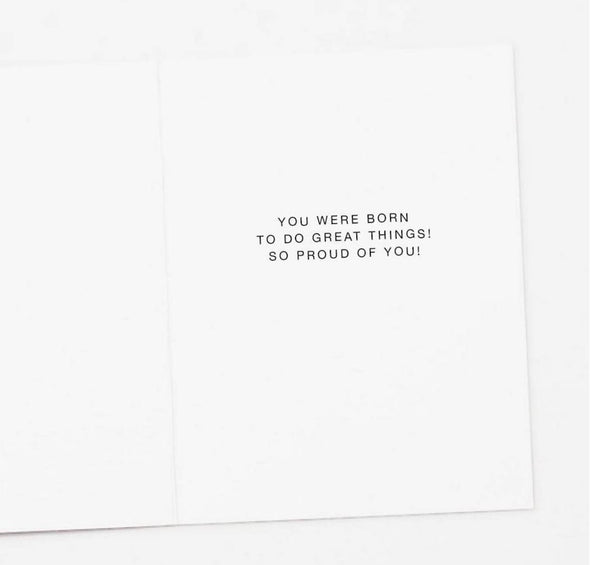 Get 'Em Tiger graduation card by Apartment 2 Cards, inside message "You were born to do great things so proud of you!"
