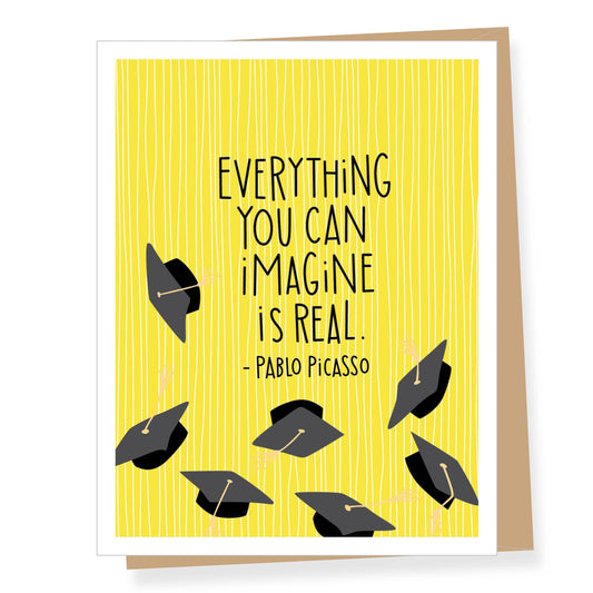 Pablo Picasso quote graduation card by Apartment 2 Cards, "Everything you can imagine is real", 4.25 x 5.5 inches, kraft envelope