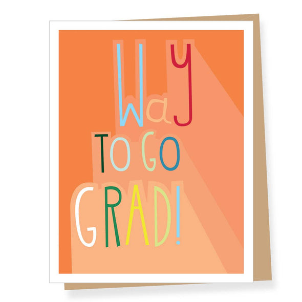 Way To Go Grad colorful graduation card by Apartment 2 Cards, blank interior, 4.25 x 5.5 inches, kraft envelope