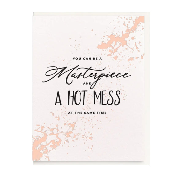 Hot Mess Masterpiece friendship letterpress card by Dahlia Press, blank interior, off-white envelope, 4.25 x 5.5 inches