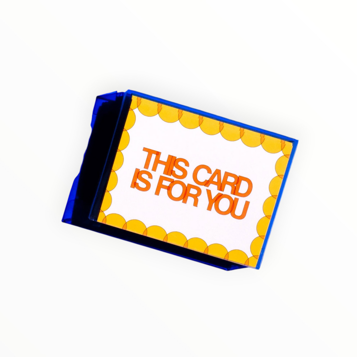 A blue and white card box with a white front panel featuring orange text that reads 'THIS CARD IS FOR YOU' and a yellow scalloped border, shown on a plain white background.