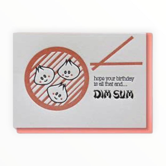 Hope Your Birthday is All That and Dim Sum letterpress card by Kiss and Punch, peachy coral and black design, peachy coral envelope, 4.5 x 3 inches