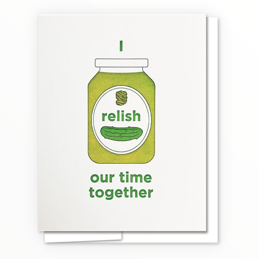 I Relish Our Time Together greeting card by Quick Brown Fox, blank interior, white envelope, 4.25 x 5.5 inches