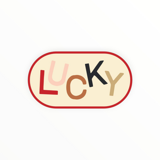 Lucky matte vinyl sticker by Ruff House Print Shop, whimsical design, durable against scratches rain and sunlight, 2.5 inches