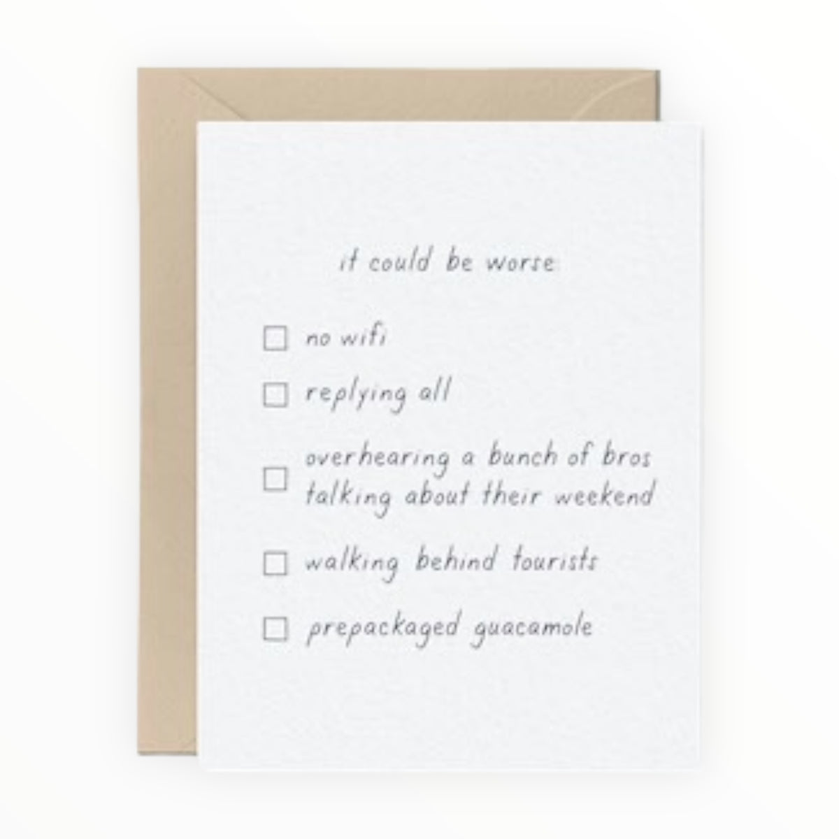 It Could Be Worse greeting card by Tiny Hooray, blank interior, kraft envelope, 4.25 x 5.5 inches