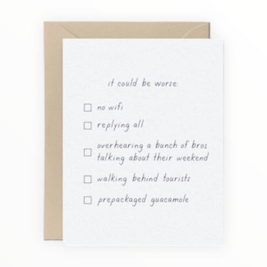It Could Be Worse greeting card by Tiny Hooray, blank interior, kraft envelope, 4.25 x 5.5 inches
