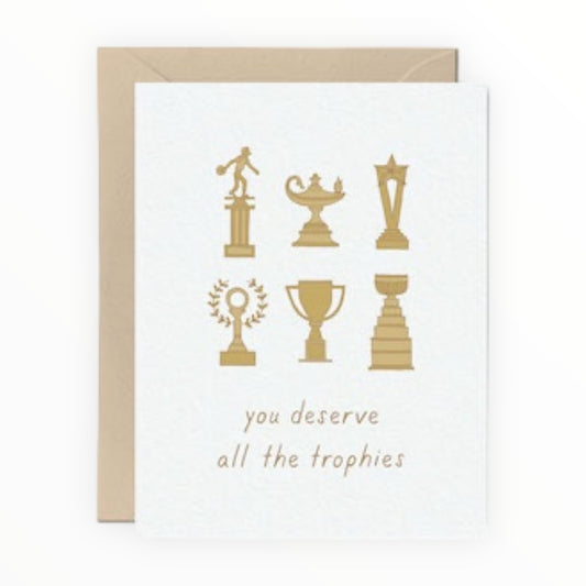 You Deserve All the Trophies congratulations card by Tiny Hooray, blank interior, kraft envelope, 4.25 x 5.5 inches