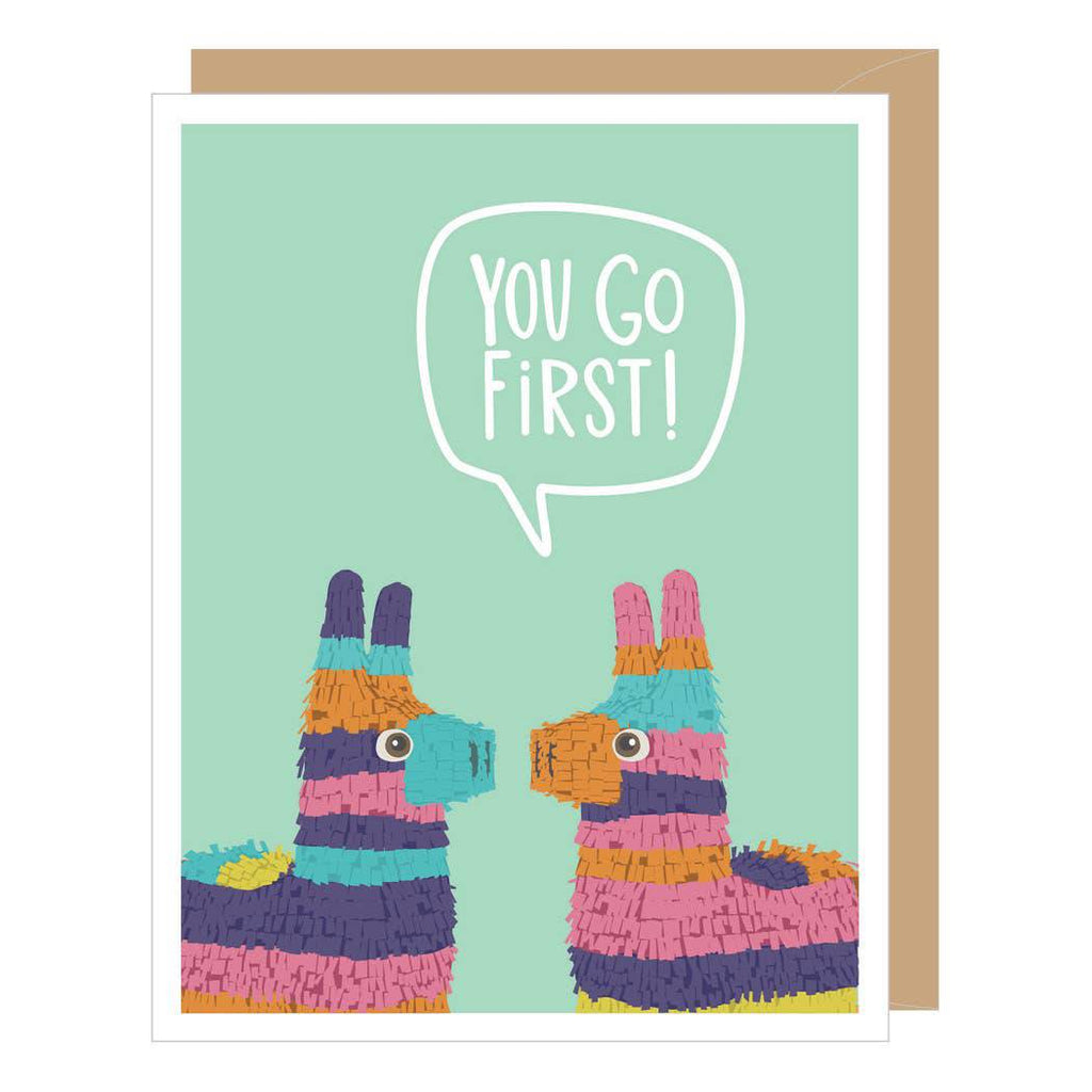 Piñata You Go First birthday card by Apartment 2 Cards, inside "Hope your birthday is a smash!", 4.25 x 5.5 inches, kraft envelope