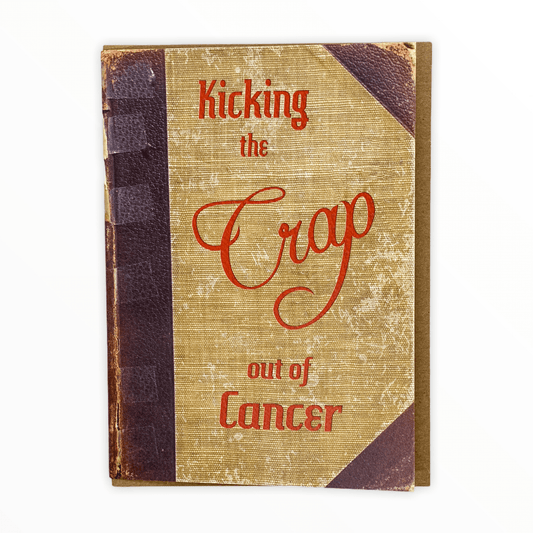 Kicking the Crap out of Cancer encouragement card by Frantic Meerkat, kraft brown envelope, 5 x 7 inches