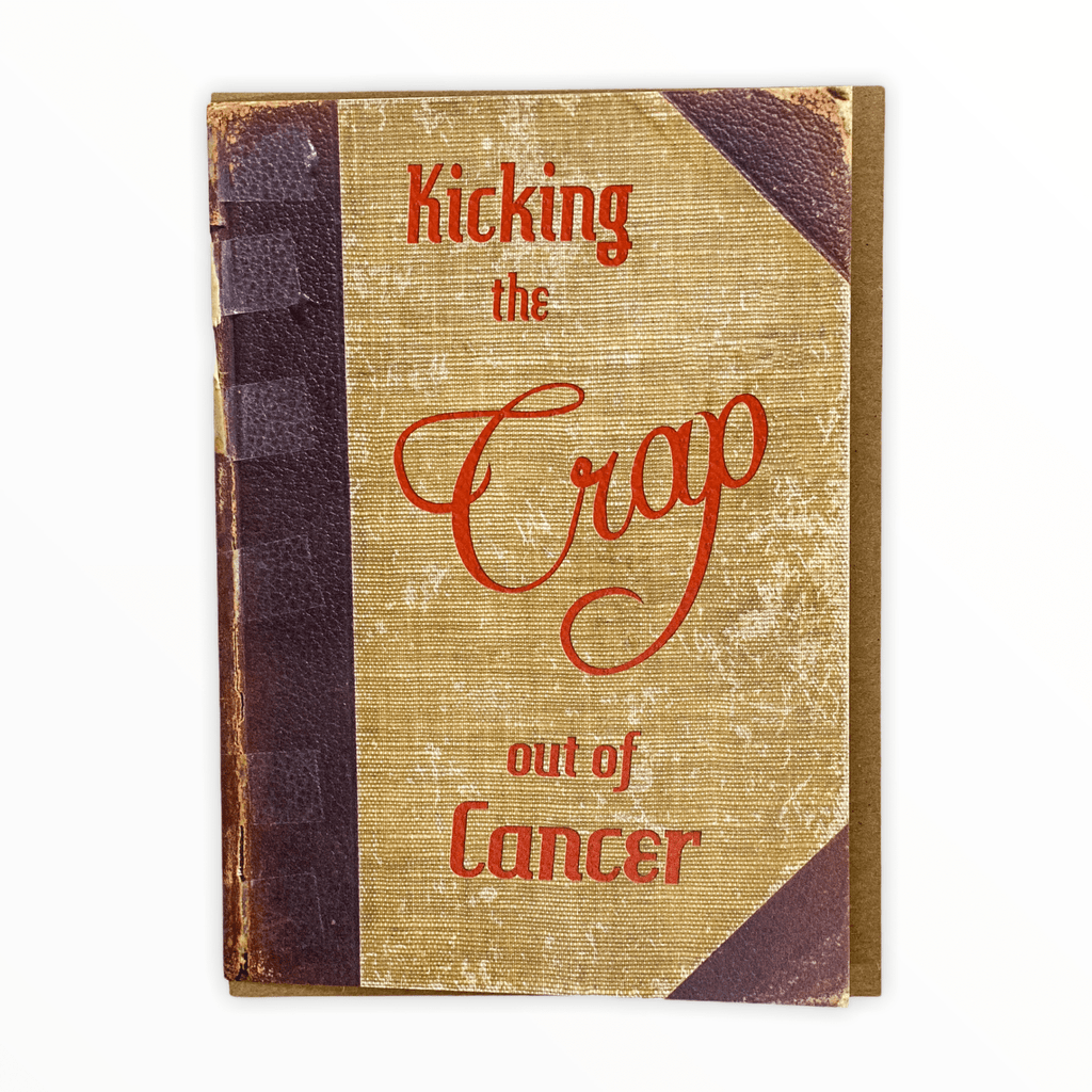 Kicking the Crap out of Cancer encouragement card by Frantic Meerkat, kraft brown envelope, 5 x 7 inches