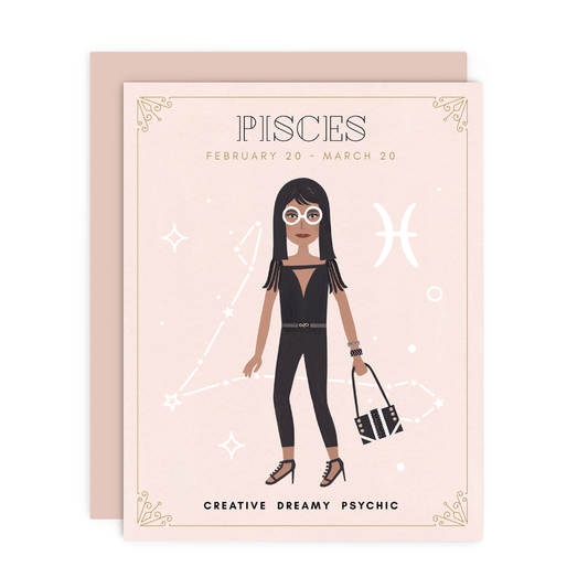 Pisces Zodiac Babe birthday card by Girl w/ Knife, February 20 - March 20, blank interior, metallic envelope, 4.25 x 5.5 inches