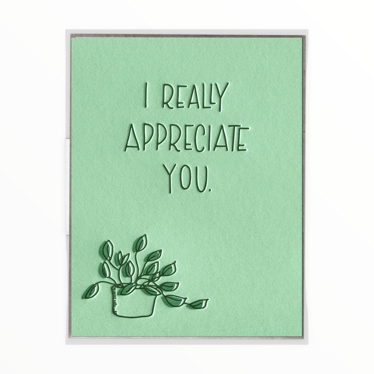 I Really Appreciate You letterpress card by Ink Meets Paper, blank interior, recycled kraft envelope, 4.25 x 5.5 inches, made in Charleston SC