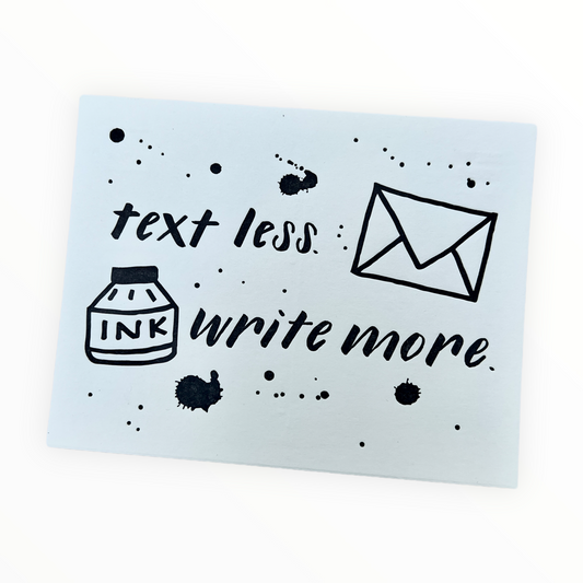 Text Less Write More Inkwell letterpress postcard by Ink Meets Paper, individual postcard, 4.25 x 5.5 inches