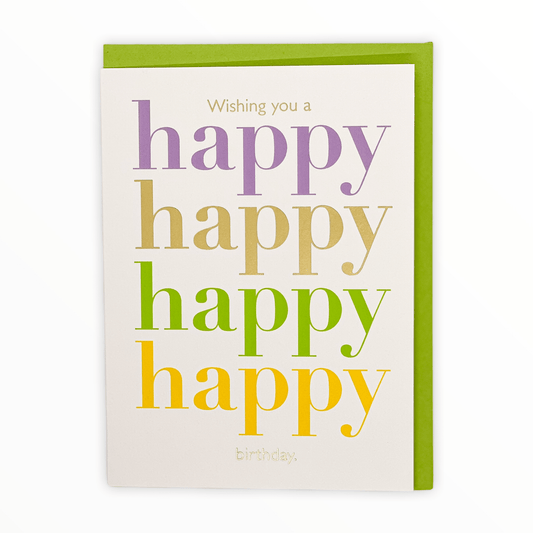 Happy Happy Happy Happy Birthday colorful card by J.Falkner Cards, blank interior, green envelope, 4.5 x 6.125 inches