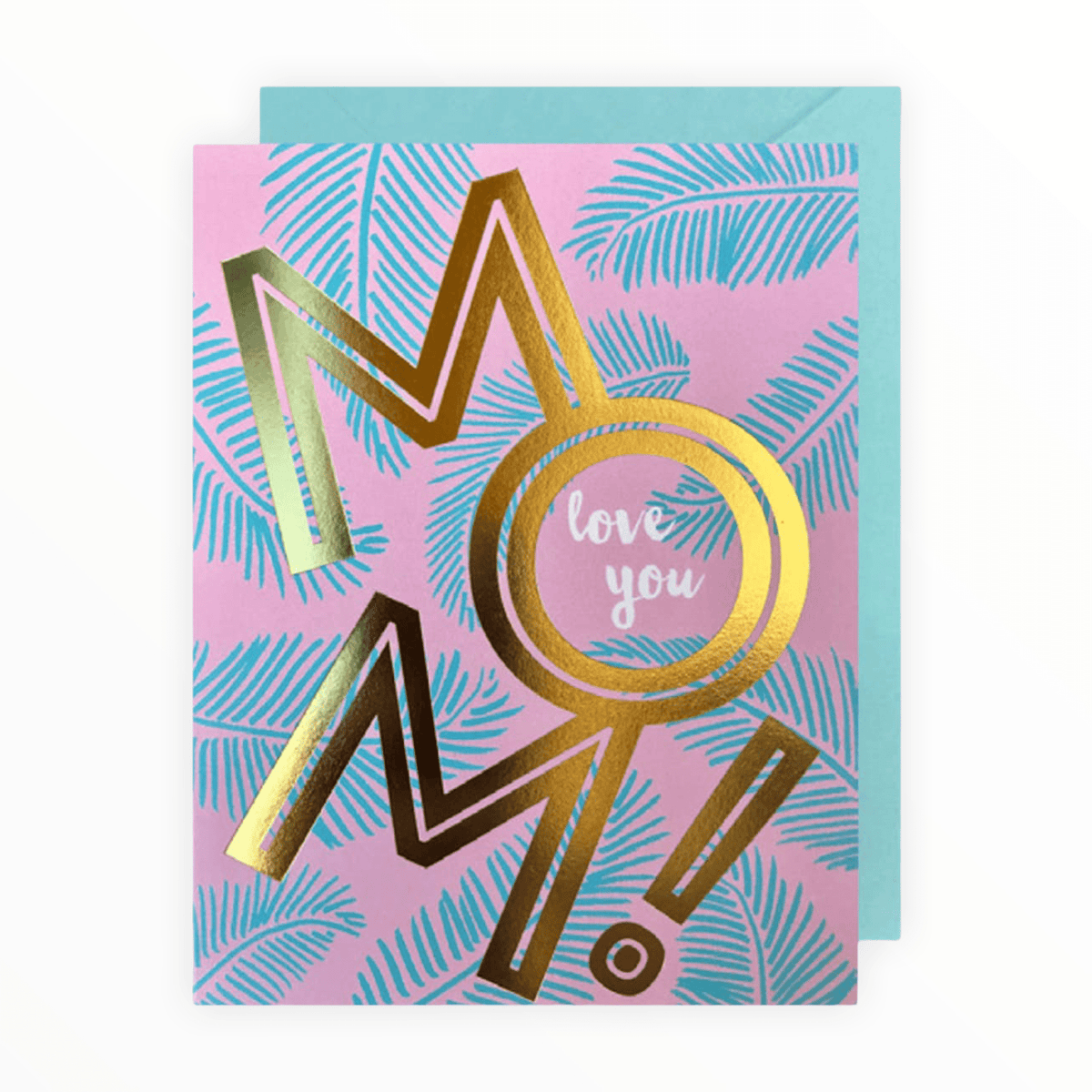 Mom Love You Mother's Day card by J.Falkner Cards, gold foil, blank interior, turquoise envelope, 4.25 x 5.5 inches