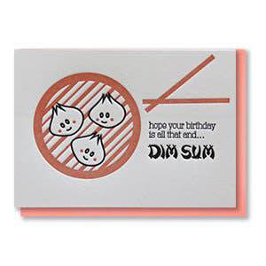Hope Your Birthday is All That and Dim Sum letterpress card by Kiss and Punch, peachy coral and black design, peachy coral envelope, 4.5 x 3 inches
