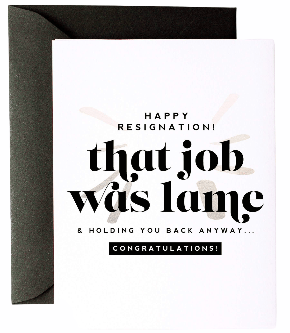 Happy Resignation congratulations card by Kitty Meow Boutique, blank interior, black envelope, 4.25 x 5.5 inches