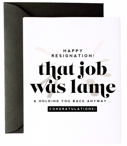 Happy Resignation congratulations card by Kitty Meow Boutique, blank interior, black envelope, 4.25 x 5.5 inches
