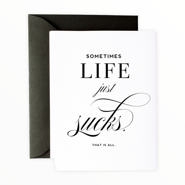 Sometimes Life Just Sucks card interior detail by Kitty Meow Boutique