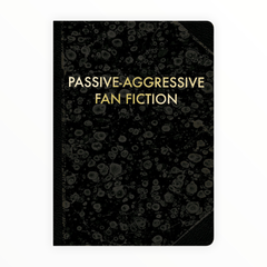 Passive-Aggressive Fan Fiction - The Paper Drawer