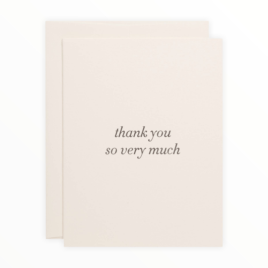 Thank You So Very Much letterpress card by Of Note Stationers, blank interior, ecru envelope, 4.25 x 5.5 inches, made in Somerville MA