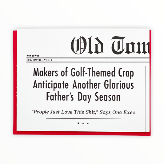 Golf-Themed Father's Day card by Old Tom Foolery, interior message Happy Father's Day, red envelope, 4.25 x 5.5 inches