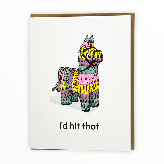 I'd Hit That Piñata greeting card by Smarty Pants Paper Co., blank interior, recycled kraft envelope, 4.25 x 5.5 inches