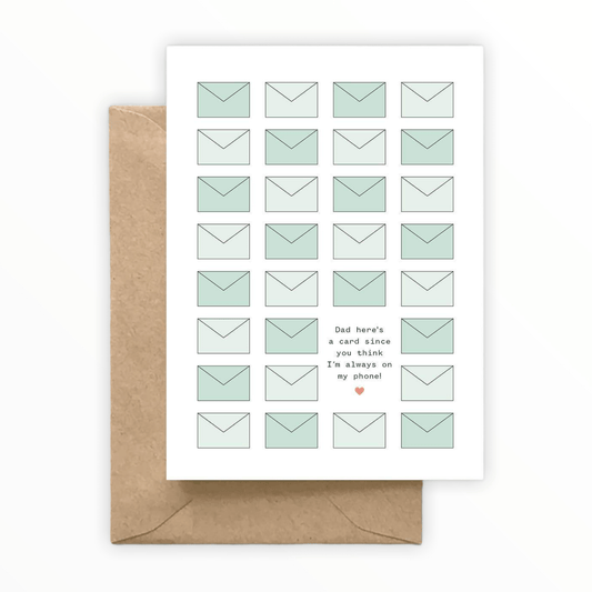 Dad Here's a Card Since You Think I'm Always on My Phone card by Spaghetti & Meatballs, blank interior, kraft brown envelope, 4.25 x 6.5 inches