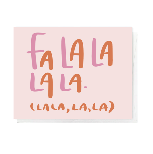 Fa La La La La Christmas card by The Penny Paper Co., blank interior, white envelope, 5.5 x 4.25 inches, made in Canada