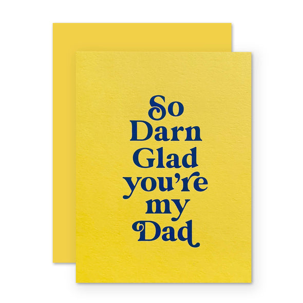 Glad You're My Dad - The Paper Drawer